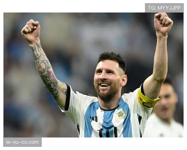 阿根廷队控场能力再显神威，国际赛场表现稳健引关注