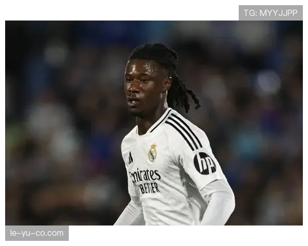 卡马文加表现稳健重塑战术格局，皇马未来前景可期